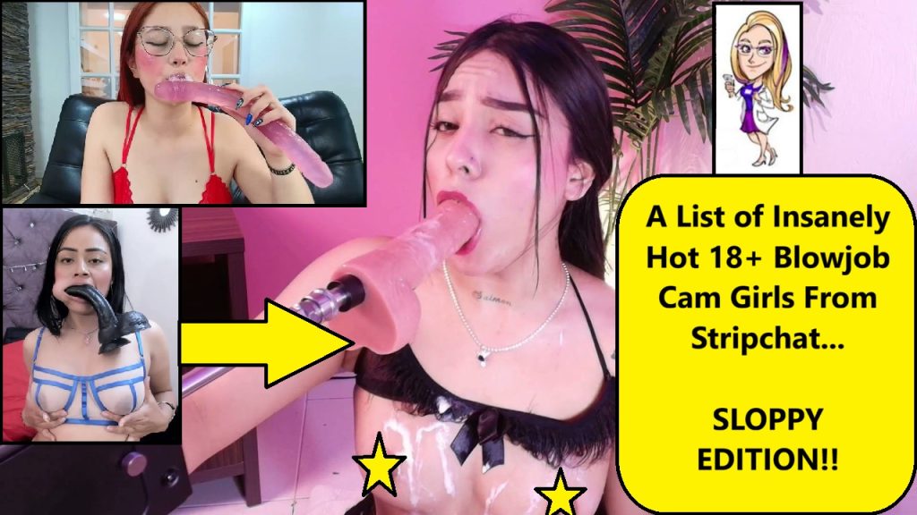 stripchat blowjob cam girls list